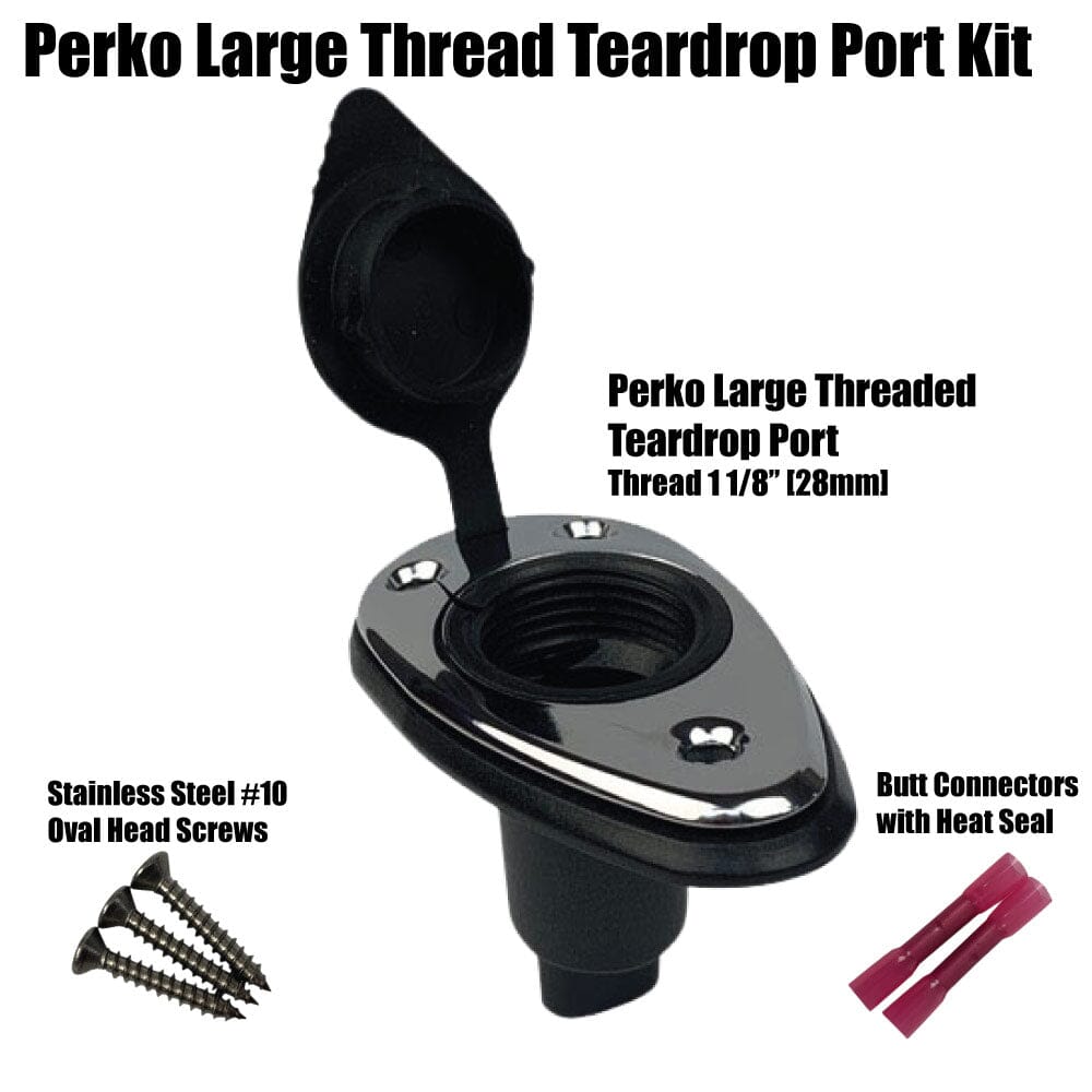 Port Kit [TearDrop Perko Lg. Threaded]